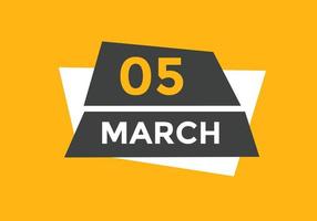 march 5 calendar reminder. 5th march daily calendar icon template. Calendar 5th march icon Design template. Vector illustration