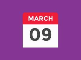 march 9 calendar reminder. 9th march daily calendar icon template. Calendar 9th march icon Design template. Vector illustration