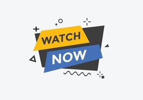 watch now text button. Best service speech bubble. Watch now Colorful web banner. vector illustration