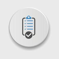 checklist icon. Vector illustration. Checklist sign symbol apps or web interface with button