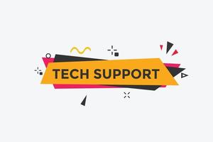 Tech Support text button. speech bubble. Tech Support Colorful web banner. vector illustration