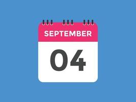 september 4 calendar reminder. 4th september daily calendar icon template. Calendar 4th september icon Design template. Vector illustration