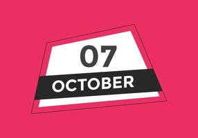 october 7 calendar reminder. 7th october daily calendar icon template. Calendar 7th october icon Design template. Vector illustration