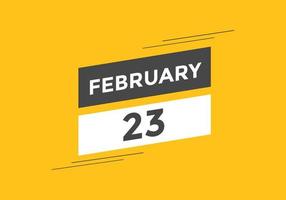 february 23 calendar reminder. 23th february daily calendar icon template. Calendar 23th february icon Design template. Vector illustration