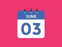 june 3 calendar reminder. 3rd june daily calendar icon template. Calendar 3rd june icon Design template. Vector illustration