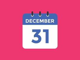 december 31 calendar reminder. 31th december daily calendar icon template. Calendar 31th december icon Design template. Vector illustration