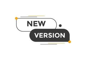 New version Colorful label sign template. New version button. New version speech bubble. New version text web template. vector