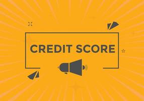 Credit score text button. speech bubble. Credit score Colorful web banner template. vector illustration