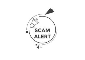 scam alert text button. speech bubble. Scam alert Colorful web banner. vector illustration