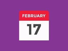 february 17 calendar reminder. 17th february daily calendar icon template. Calendar 17th february icon Design template. Vector illustration