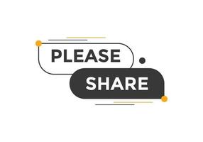 Please share button. Please share speech bubble. Please share text web template. Vector Illustration.