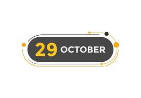 Recordatorio del calendario del 29 de octubre. Plantilla de icono de calendario diario del 29 de octubre. plantilla de diseño de icono de calendario 29 de octubre. ilustración vectorial vector