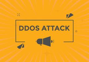 botón de texto de ataque ddos. burbuja de habla de ataque ddos. Ilustración de vector de plantilla web de texto de ataque ddos.