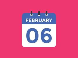 february 6 calendar reminder. 6th february daily calendar icon template. Calendar 6th february icon Design template. Vector illustration