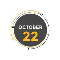 Recordatorio del calendario del 22 de octubre. Plantilla de icono de calendario diario del 22 de octubre. plantilla de diseño de icono de calendario 22 de octubre. ilustración vectorial vector