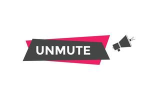 unmute text button. speech bubble. unmute Colorful web banner. vector illustration. unmute label sign template