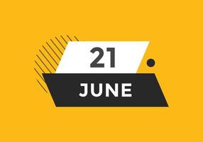 june 21 calendar reminder. 21th june daily calendar icon template. Calendar 21th june icon Design template. Vector illustration