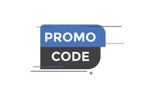 Promo code button. Promo code speech bubble. Promo code text web template. Vector Illustration.