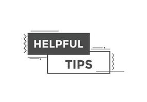 Helpful tips button. Helpful tips text web template. Vector Illustration. speech bubble