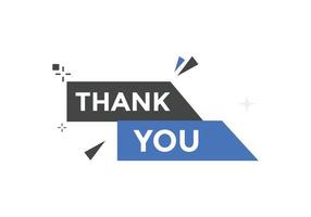 Thank you button. Thank you text web template. Vector Illustration.