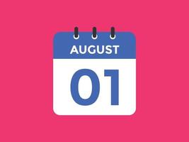 august 1 calendar reminder. 1st august daily calendar icon template. Calendar 1st august icon Design template. Vector illustration