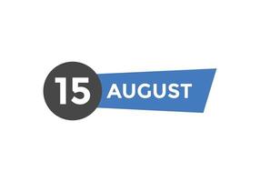 august 15 calendar reminder. 15th august daily calendar icon template. Calendar 15th august icon Design template. Vector illustration