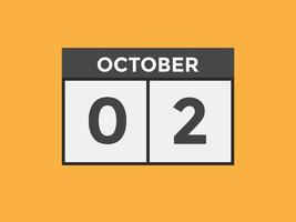 october 2 calendar reminder. 2nd october daily calendar icon template. Calendar 2nd october icon Design template. Vector illustration