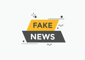 Fake news button. Fake news Colorful label sign template. speech bubble vector