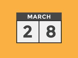 march 28 calendar reminder. 28th march daily calendar icon template. Calendar 28th march icon Design template. Vector illustration