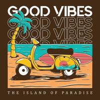 good vibes illustration enjoy your vacation with a hand-drawn retro vintage style. T-shirts, posters, and other uses. vector