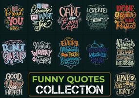 Funny Lettering quote typography design. Typography, t-shirt graphics, print, poster, banner, slogan, flyer, postcard. vector