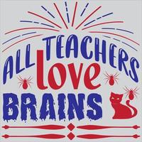 All teachers love brains vector