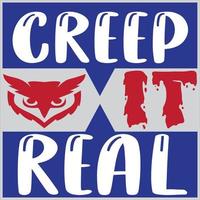 Creep it real vector