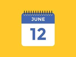 june 12 calendar reminder. 12th june daily calendar icon template. Calendar 12th june icon Design template. Vector illustration