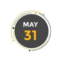 may 31 calendar reminder. 31th may daily calendar icon template. Calendar 31th may icon Design template. Vector illustration