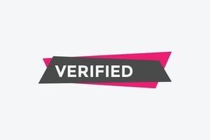 verified text button. verified text web template Vector Illustration.