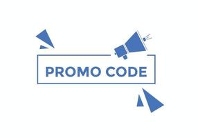 Promo code button. Promo code speech bubble. Promo code text web template. Vector Illustration.