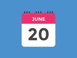 june 20 calendar reminder. 20th june daily calendar icon template. Calendar 20th june icon Design template. Vector illustration