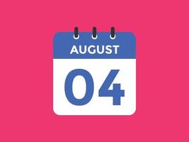 august 4 calendar reminder. 4th august daily calendar icon template. Calendar 4th august icon Design template. Vector illustration