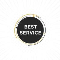 Best service text button. Best service speech bubble. Best service Colorful web banner. vector illustration