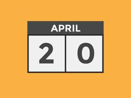Recordatorio del calendario del 20 de abril. Plantilla de icono de calendario diario del 20 de abril. plantilla de diseño de icono de calendario 20 de abril. ilustración vectorial vector