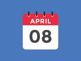 april 8 calendar reminder. 8th april daily calendar icon template. Calendar 8th april icon Design template. Vector illustration