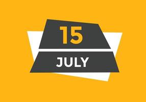 july 15 calendar reminder. 15th july daily calendar icon template. Calendar 15th july icon Design template. Vector illustration