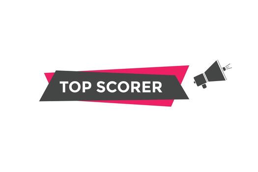 top scorer text button. speech bubble. top scorer Colorful web banner. vector illustration
