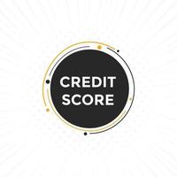 Credit score text button. speech bubble. Credit score Colorful web banner template. vector illustration