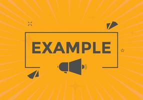 Example button. speech bubble. Example Colorful web banner. vector illustration