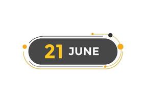 Recordatorio del calendario del 21 de junio. Plantilla de icono de calendario diario del 21 de junio. plantilla de diseño de icono de calendario 21 de junio. ilustración vectorial vector