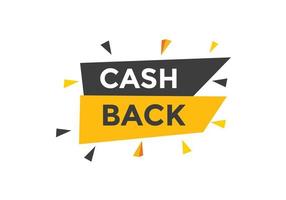 Cash back text button. speech bubble. Cash back Colorful web banner vector