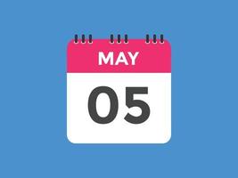 may 5 calendar reminder. 5th may daily calendar icon template. Calendar 5th may icon Design template. Vector illustration