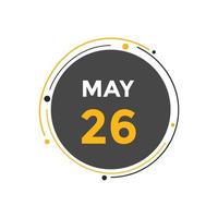 26 de mayo recordatorio de calendario. Plantilla de icono de calendario diario del 26 de mayo. plantilla de diseño de icono de calendario 26 de mayo. ilustración vectorial vector
